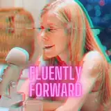 fluentlyforward from patreon